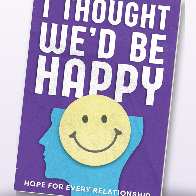 I Thought We'd Be Happy (Hope Unfiltered Series) A5 Larger Print Version