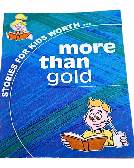 Stories for Kids Worth… More Than Gold! - Book